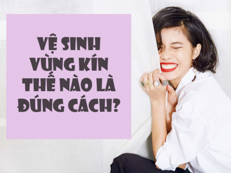 Nên vệ sinh vùng kín vào thời điểm nào sau khi quan hệ Nên vệ sinh vùng kín vào thời điểm nào sau khi quan hệ